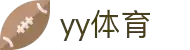 yy易游 (中国)体育·官方网站 - YYSPORTS